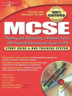 cover image of MCSE Planning and Maintaining a Microsoft Windows Server 2003 Network Infrastructure (Exam 70-293)
